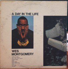 WES MONTGOMERY - A DAY IN THE LIFE (1967) - PLAK 2.EL