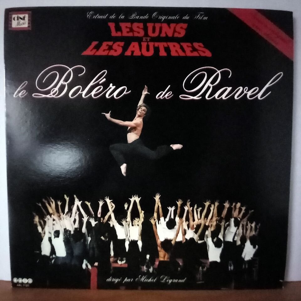 EXTRAIT DE LA BANDE ORIGINALE DU FILM \'\'LES UNS ET LES AUTRES\'\' / ORCHESTRE SYMPHONIQUE DIRECTION MICHEL LEGRAND – LE BOLERO DE RAVEL (1983) - LP 2.EL PLAK