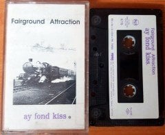 FAIRGROUND ATTRACTION - AY FOND KISS (1990) MMY CASSETTE MADE IN TURKEY ''USED'' PAPER LABEL