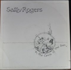 SALLY ROGERS - IN THE CIRCLE OF THE SUN - 2.EL PLAK