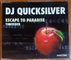 DJ QUICKSILVER - ESCAPE TO PARADISE / TIMERIDER (1998) - CD SINGLE 2.EL