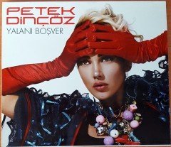 PETEK DİNÇÖZ - YALANI BOŞVER CD 2.EL