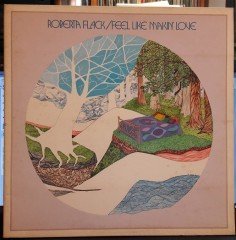 ROBERTA FLACK - FEEL LIKE MAKIN' LOVE (1975) - 2.EL PLAK