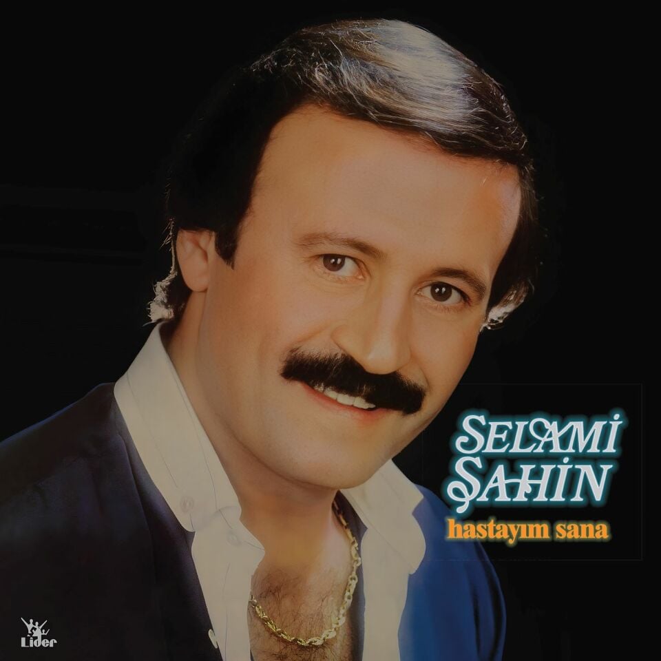 SELAMİ ŞAHİN - HASTAYIM SANA (1984) LP 2023 SIFIR PLAK