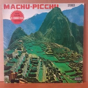 MACHU- PICCHU / EL CONDOR PASA (1961) - LP 2.EL PLAK