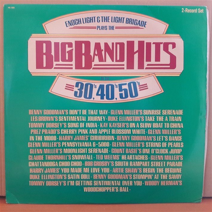 BIG BAND HITS OF THE 30's, 40's, 50's - BENNY GOODMAN, GLEN MILLER, DUKE ELLINGTON, LES BROWN - 2LP 2.EL PLAK