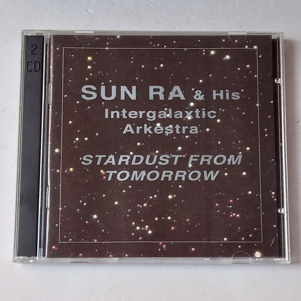 SUN RA & HIS INTERGALAXTIC ARKESTRA – STARDUST FROM TOMORROW (1997) - 2CD 2.EL