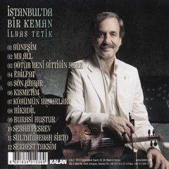 İLYAS TETİK - İSTANBUL'DA BİR KEMAN (2012) - CD KALAN MÜZİK SIFIR