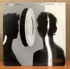LINDA THOMPSON - ONE CLEAR MOMENT LP 2.EL