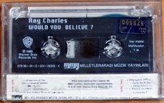 RAY CHARLES - WOULD YOU BELIEVE? (1990) - KASET MMY SIFIR