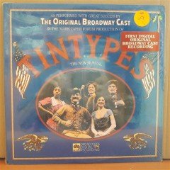 TINTYPES - THE ORIGINAL BROADWAY CAST (1981) - 2LP DÖNEM BASKISI SIFIR PLAK