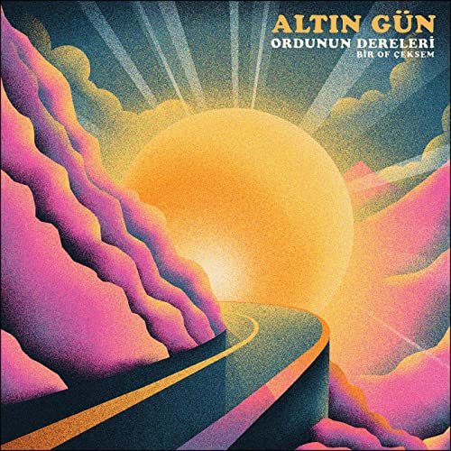ALTIN GÜN - ORDUNUN DERELERİ /BİR OF ÇEKSEM (2020) - 7'' 45RPM SINGLE SIFIR PLAK