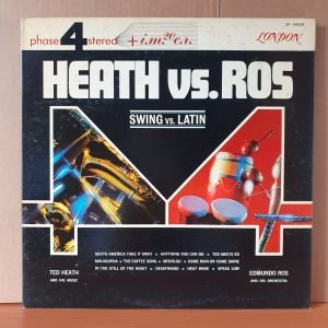 TED HEATH VS EDMUNDO ROS - SWING VS LATIN (1963) - LP 2.EL PLAK