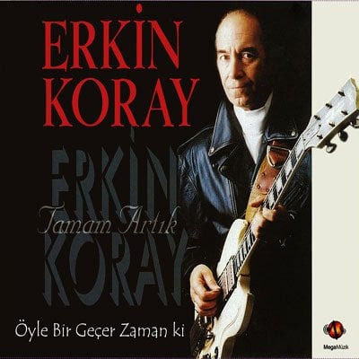 ERKİN KORAY - TAMAM ARTIK / ÖYLE BİR GEÇER ZAMAN Kİ (1990) - CD SIFIR