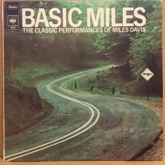 MILES DAVIS - BASIC MILES THE CLASSIC PERFORMANCES (1973) 2.EL PLAK