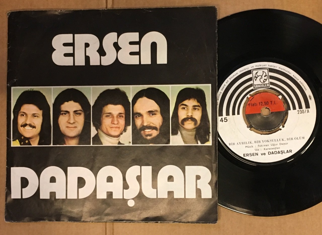 ERSEN VE DADAŞLAR - BİR AYRILIK BİR YOKSULLUK BİR ÖLÜM / YEDİN BENİ 7'' 45 DEVİR