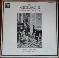 MENDELSSOHN: STRING SYMPHONIES NOS. 6,7 & 10, ENSEMBLE 13 BADEN, MANFRED REICHERT - LP 2.EL
