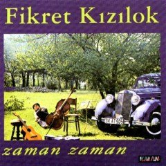 FİKRET KIZILOK - ZAMAN ZAMAN - CD SIFIR