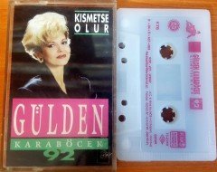 GÜLDEN KARABÖCEK - KISMETSE OLUR / 92 KASET 2.EL