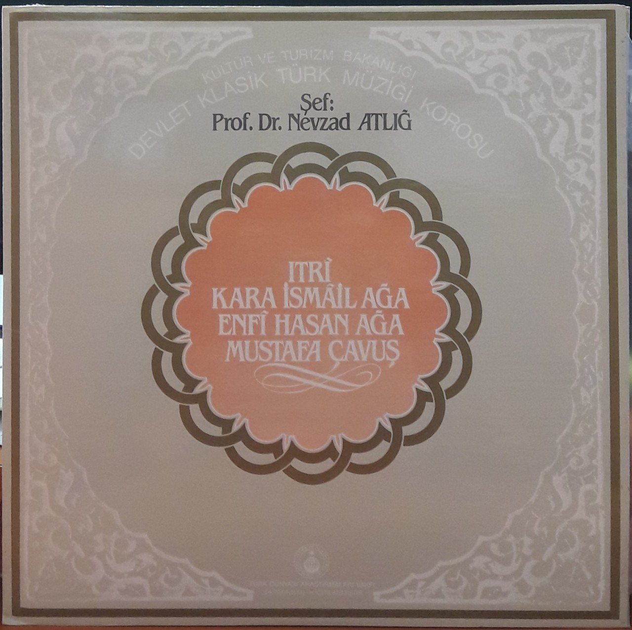 KLASİK TÜRK MUSİKİSİ - ITRİ, KARA İSMAİL AĞA, ENFİ HASAN AĞA,MUSTAFA ÇAVUŞ, NEVZAD ATLIĞ - PLAK 2.EL