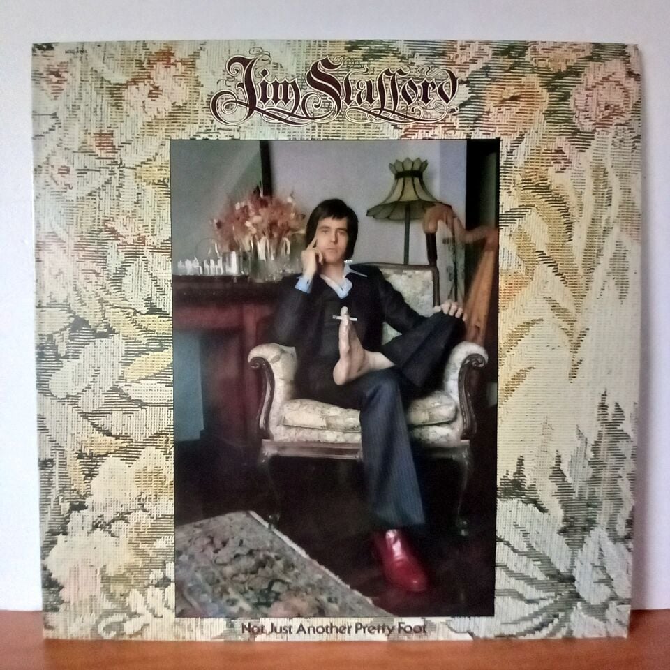 JIM STAFFORD – NOT JUST ANOTHER PRETTY FOOT (1975) - LP 2.EL PLAK