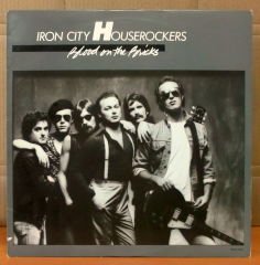 IRON CITY HOUSEROCKERS - BLOOD ON THE LP 2.EL