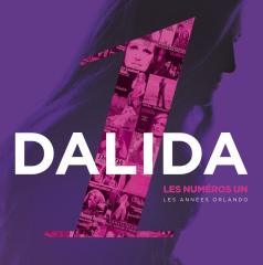 DALIDA - LES NUMÉROS UN LES ANNÉES ORLANDO (2018) - PLAK SIFIR