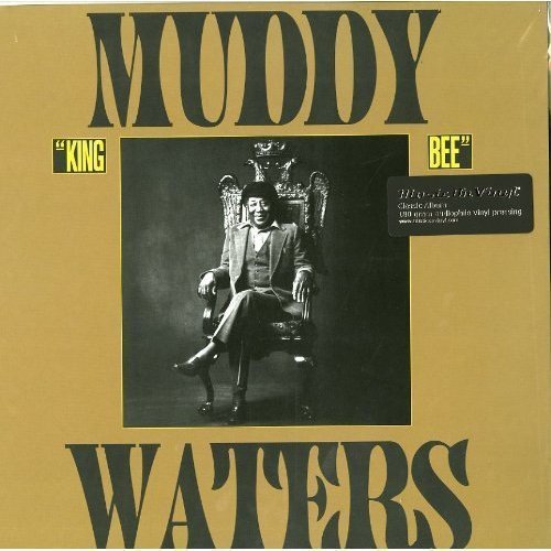 MUDDY WATERS - KING BEE (1981) - LP 180GR 2014 BASIM SIFIR PLAK