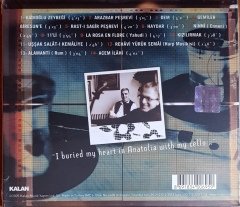 UĞUR IŞIK - CELLO UNVEILS ANATOLIAN SPIRIT (2005) KALAN MÜZİK CD SIFIR