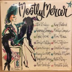 MOSTLY MERCER JIM BAILEY ROSEMARY COLLNEY EYDIE GORME JENNIFER HOLLIDAY.. 1986 DÖNEM BASKI SIFIR PLAK