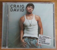 CRAIG DAVID - SLICKER THAN YOUR AVERAGE CD SIFIR