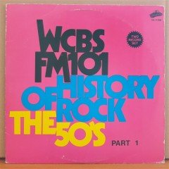 WCBS FM101 HISTORY OF ROCK THE 50'S PART 1 - LP 2.EL 2PLAK