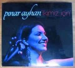 PINAR AYHAN - İKİMİZ İÇİN CD 2.EL