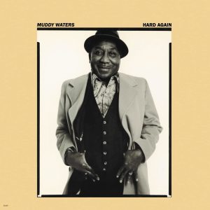 MUDDY WATERS - HARD AGAIN (1977) - LP RENKLİ MUSIC ON VINYL SIFIR PLAK