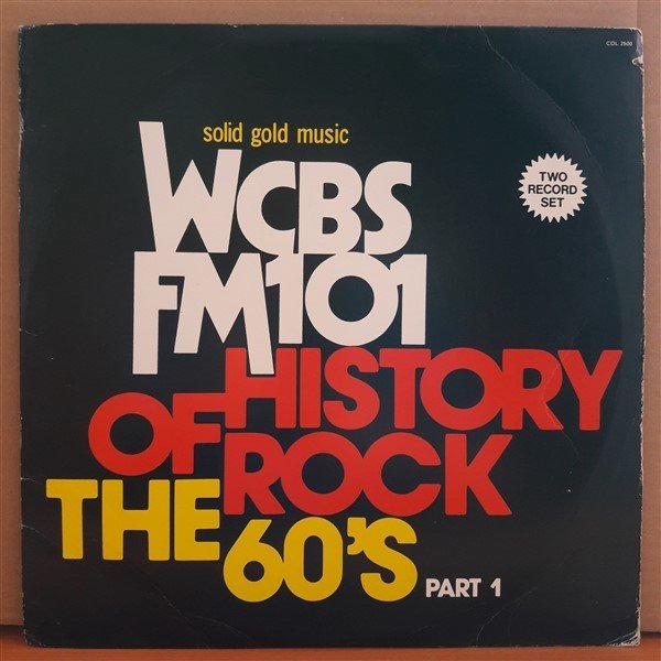 WCBS FM101 HISTORY OF ROCK THE 60'S PART 1 - LP 2.EL 2PLAK