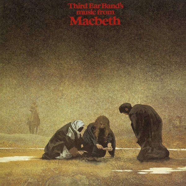 THIRD EAR BAND - MUSIC FROM MACBETH (1972) - LP 2020 EDITION SIFIR PLAK