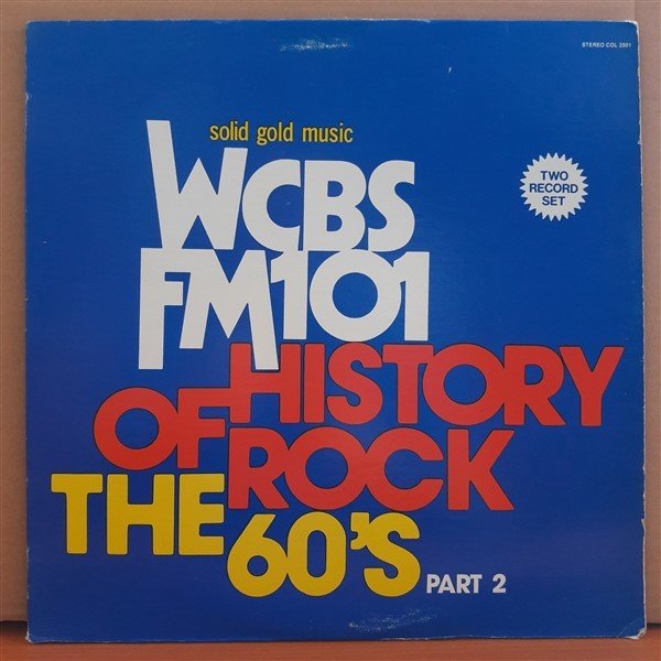 WCBS FM101 HISTORY OF ROCK THE 60'S PART 2 - LP 2.EL 2PLAK