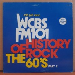 WCBS FM101 HISTORY OF ROCK THE 60'S PART 2 - LP 2.EL 2PLAK