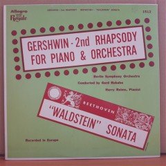 GERSHWIN: 2nd RHAPSODY FOR PIANO & OECHESTRA, BEETHOWEN: WALDSTEIN SONATA, HARRY REIMS, BERLIN SYMPHONY, GERD RUBAHN (1954) - LP 2.EL PLAK