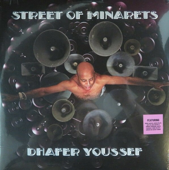 DHAFER YOUSSEF - STREET OF MINARETS (2023) feat: HERBIE HANCOCK MARCUS MILLER DAVE HOLAND NGUYEN LE -  2LP GATEFOLD SIFIR PLAK