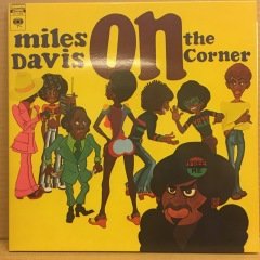 MILES DAVIS - ON THE CORNER (1972) 2012 REISSUE 2.EL PLAK