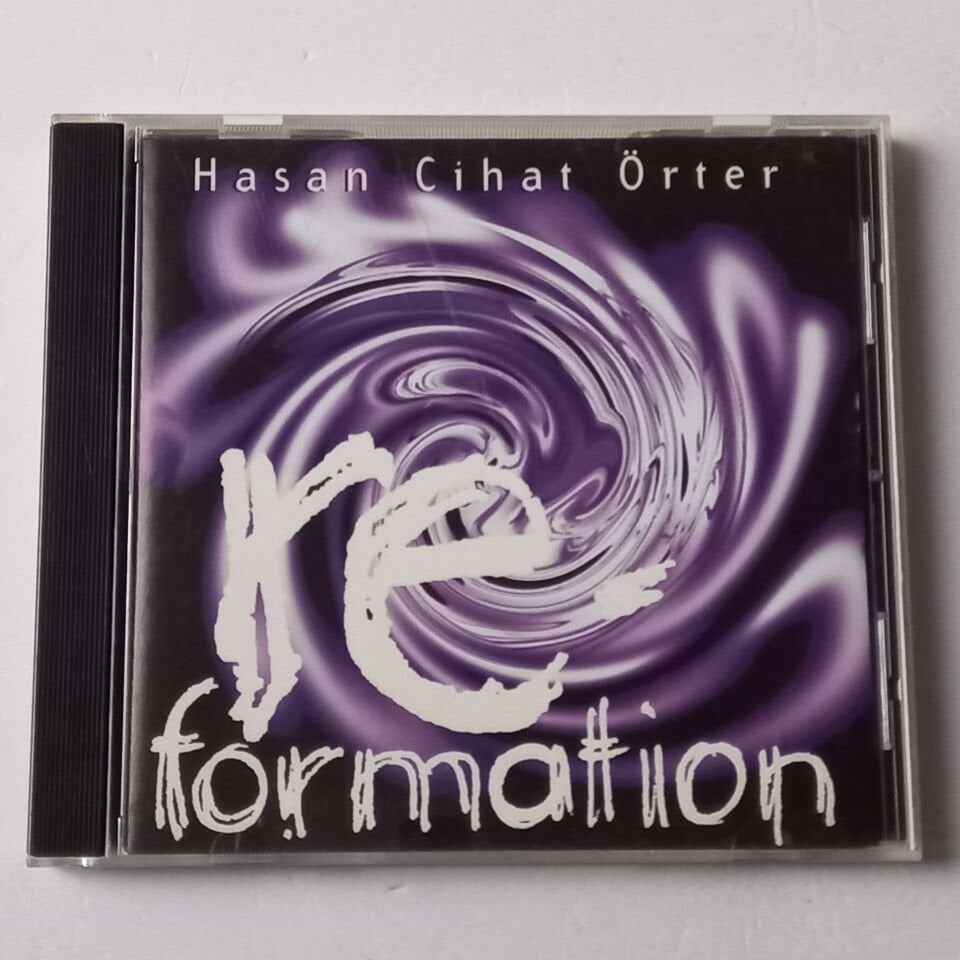 HASAN CİHAT ÖRTER – RE-FORMATION (1996) - CD 2.EL
