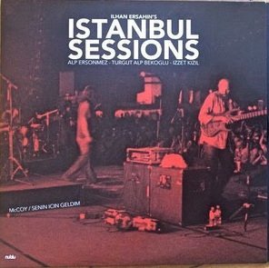 İLHAN ERŞAHİN’S ISTANBUL SESSIONS - McCOY - SENİN İÇİN GELDİM (2018) - 7'' SIFIR