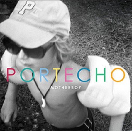 PORTECHO - MOTHERBOY (2012) - CD 2.EL