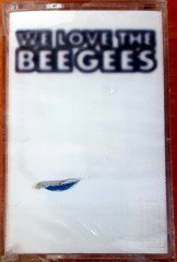 TRIBUTE - WE LOVE THE BEE GEES [TAKE THAT MARUSHA NANA] (1998) BMG CASSETTE MADE IN TURKEY ''NEW''