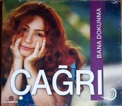 ÇAĞRI - BANA DOKUNMA (2011) POLL PRODUCTION SINGLE CD SIFIR