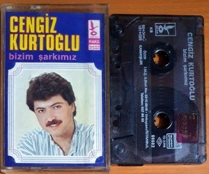 CENGİZ KURTOĞLU - BİZİM ŞARKIMIZ - KASET 2.EL