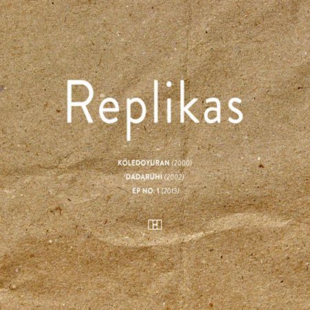 REPLİKAS - KÖLEDOYURAN/DADARUHİ/EP NO:1 - (2013) - 3CD BOX SIFIR