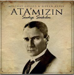 ATA'MIZIN SEVDİĞİ ŞARKILAR - MELİHAT GÜLSES & HAKAN AYSEV - LP 2021 BASIM SIFIR PLAK
