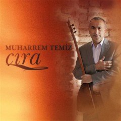 MUHARREM TEMİZ - ÇIRA (2013) CD SIFIR